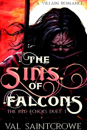 The Sins of Falcons: a villain romance (The Red Echoes Duet Book 1) poster