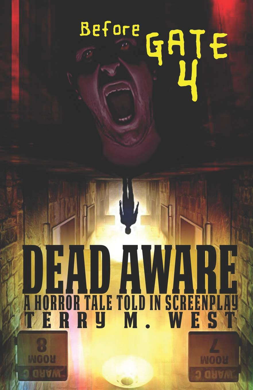 Dead Aware: A Horror Tale Told in Screenplay: Before Gate 4 poster