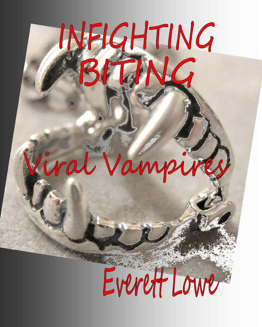 Infighting Biting: Viral Vampires poster