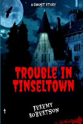 Trouble in Tinseltown!: A Ghost Story poster