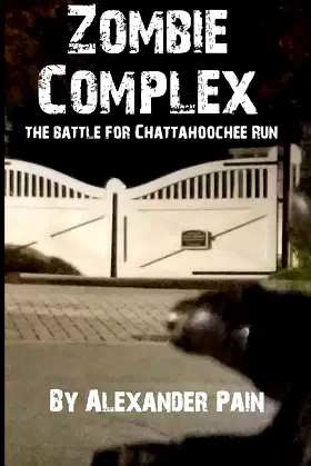 Zombie Complex: The Battle for Chattahoochee Run poster