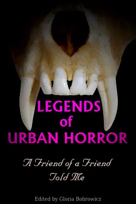 Legends of Urban Horror: A Friend of a Friend Told Me poster