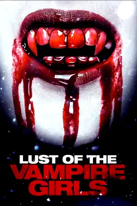 Lust of the Vampire Girls poster