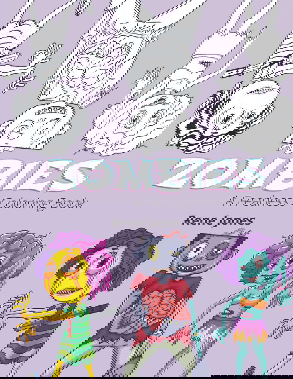 Zombies: A Fearless Coloring Book poster