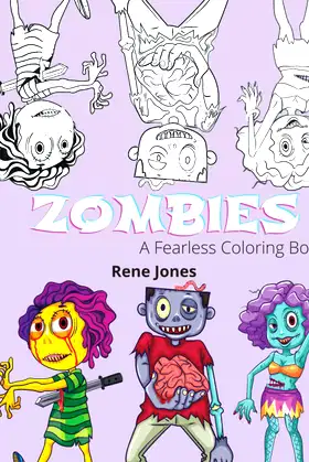 Zombies: A Fearless Coloring Book poster