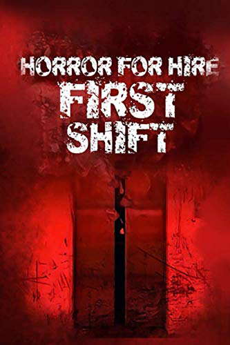 Horror for Hire: First Shift poster
