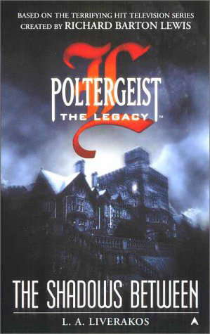 Poltergeist: The Legacy 03: The Shadows Between poster