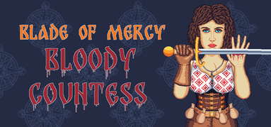 Blade of Mercy: Bloody Countess capsule