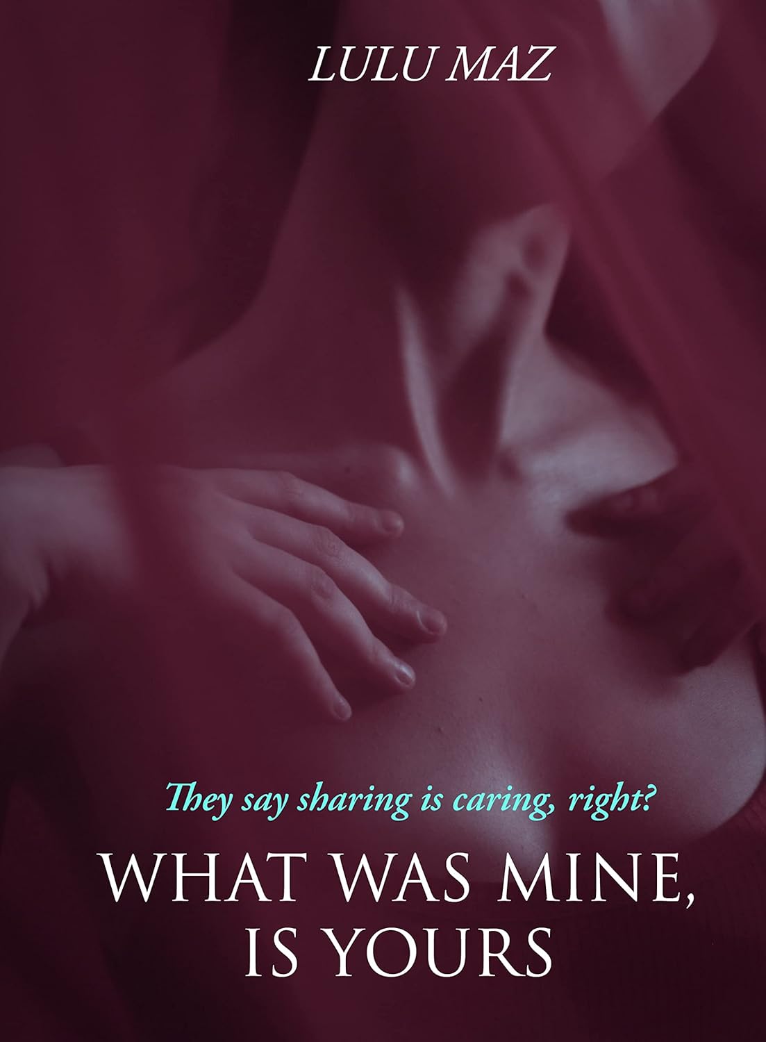 WHAT WAS MINE IS YOURS : Short stories compilation poster