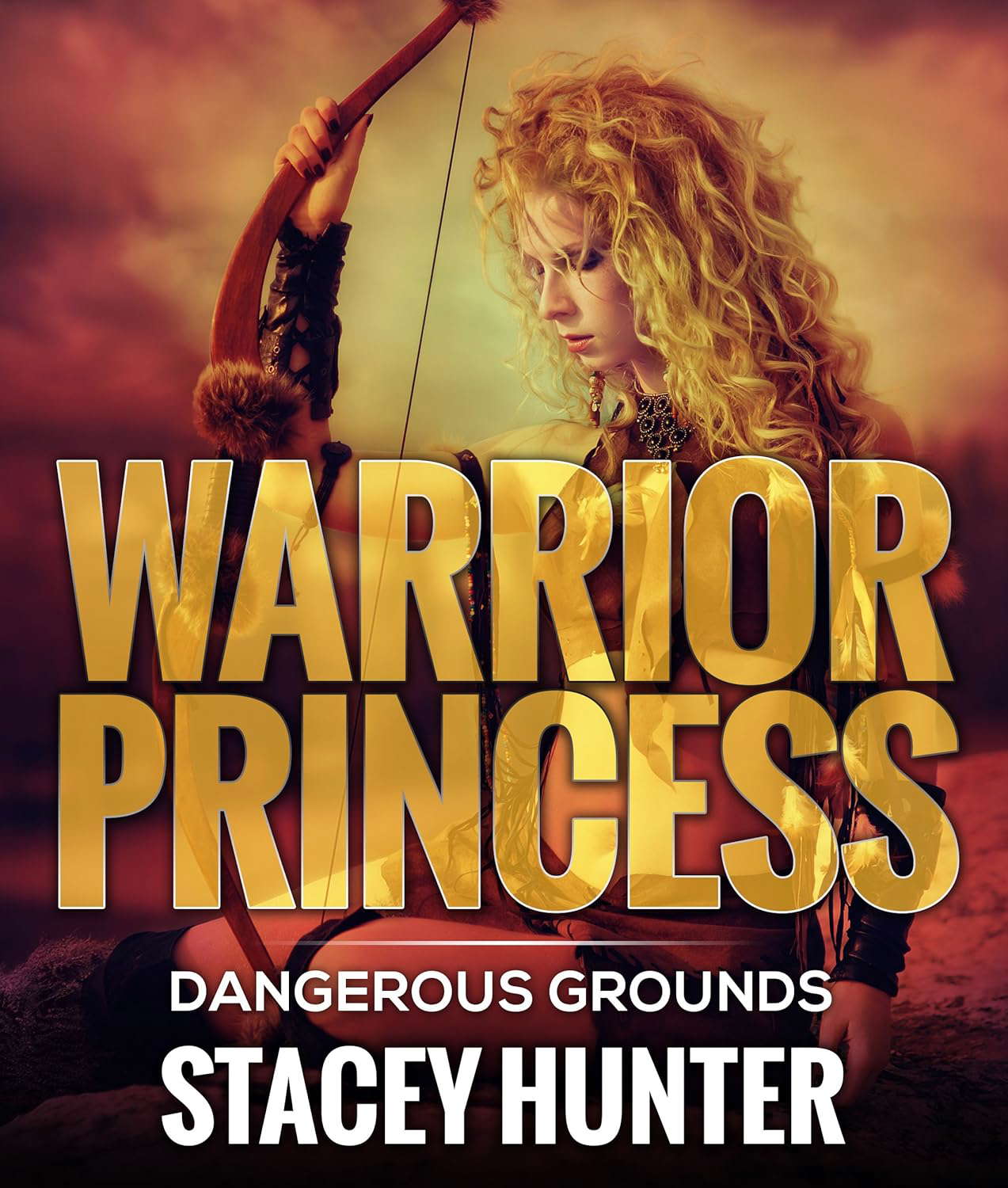 Dangerous Grounds: Warrior Princess (Warrior Princess Series Book 4) poster