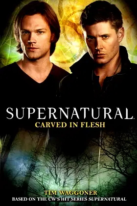 Supernatural: Carved in Flesh poster
