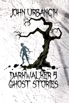 DarkWalker 5: Ghost Stories poster