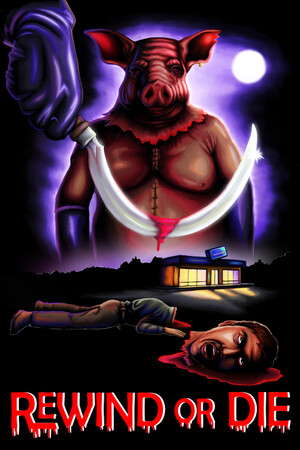 Rewind Or Die poster