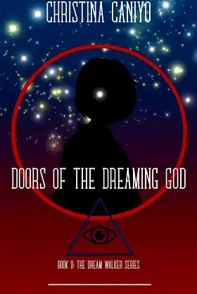 Doors of the Dreaming God: Book II of the Dream Walker Series poster