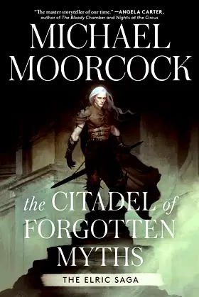 The Citadel of Forgotten Myths (Elric Saga, The) poster