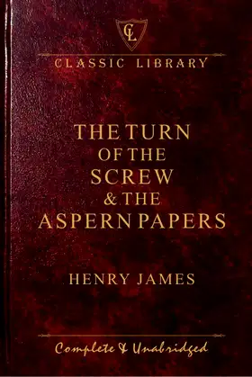 Turn of the Screw & the Aspern Pape (Classic Library) poster