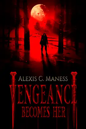 Vengeance Becomes Her (The Vengeance Duology Book 1) poster