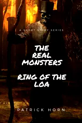 The Real Monster: Ring of the Loa poster