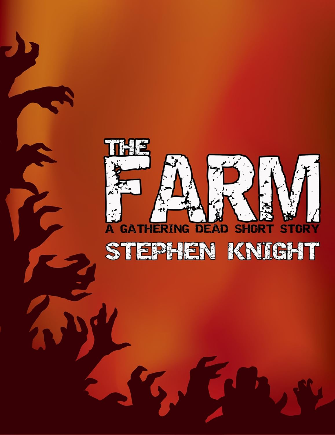 The Farm (A "Gathering Dead" Short Story) poster