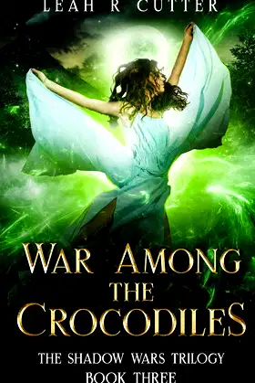 War Among the Crocodiles (The Shadow Wars Trilogy) poster