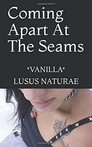 Coming Apart At The Seams: Vanilla poster