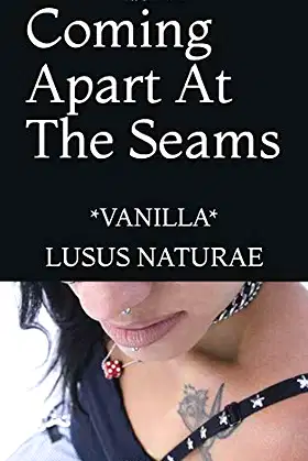 Coming Apart At The Seams: Vanilla poster