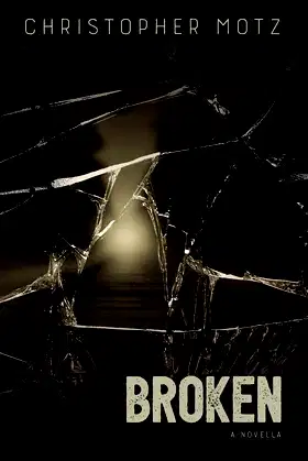 Broken - A Novella (A Dark Depression Tale) poster