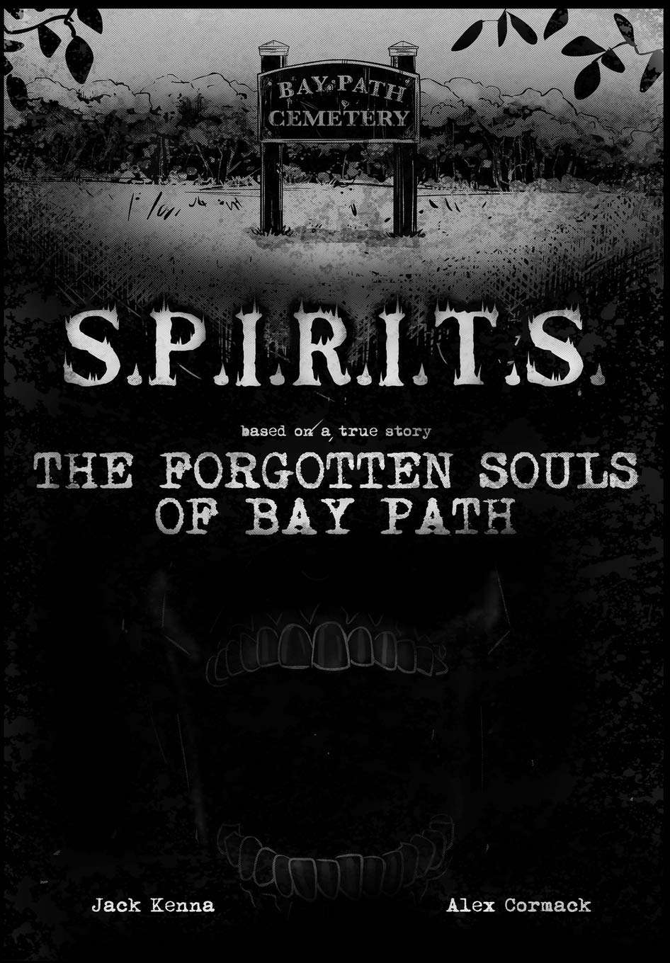 S.P.I.R.I.T.S.: The Forgotten Souls of Bay Path poster