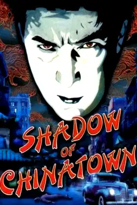 Shadow of Chinatown poster