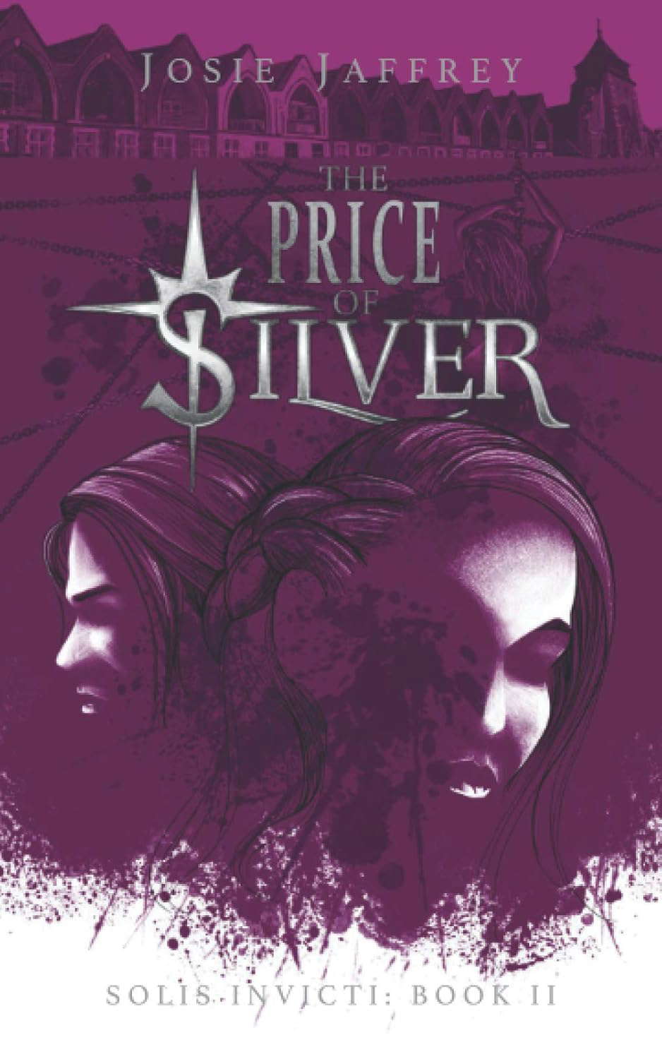 The Price of Silver (Solis Invicti) (Volume 2) poster