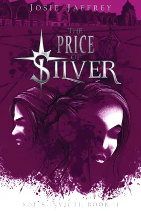 The Price of Silver (Solis Invicti) (Volume 2) poster