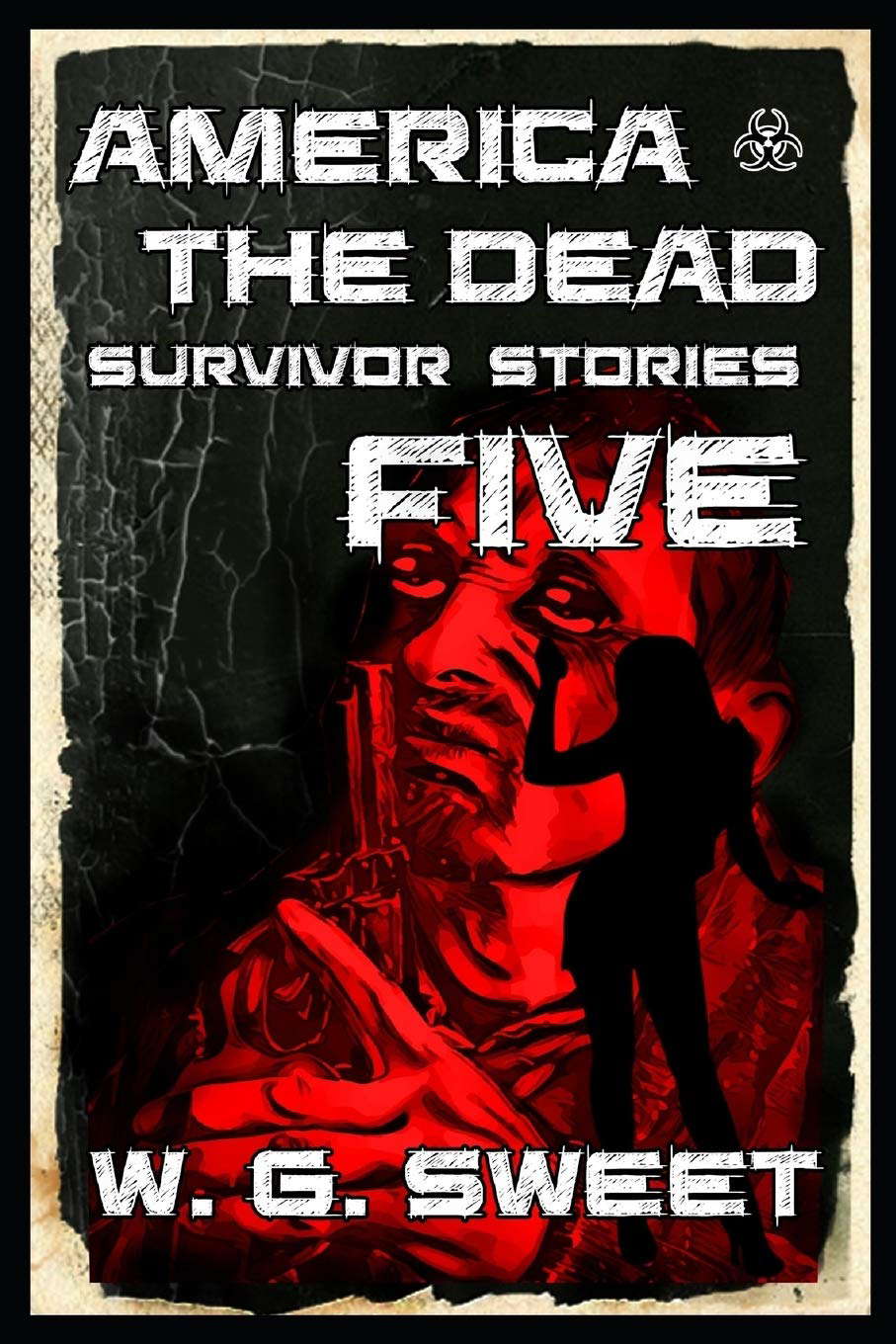 America The Dead Survivor Stories Five poster