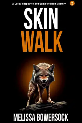 Skin Walk (A Lacey Fitzpatrick and Sam Firecloud Mystery) poster