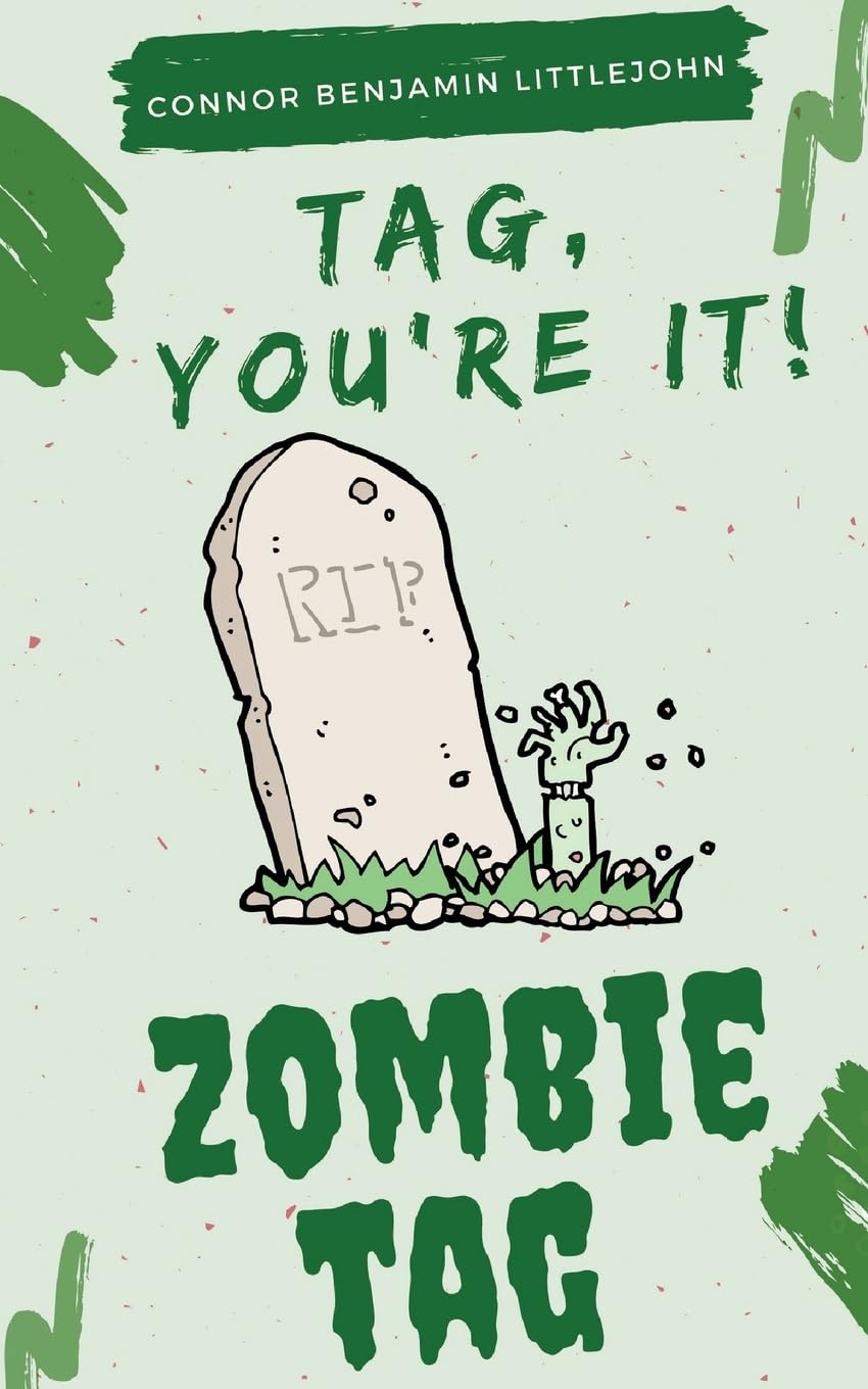 Tag You're It! Zombie Tag: a horror story poster