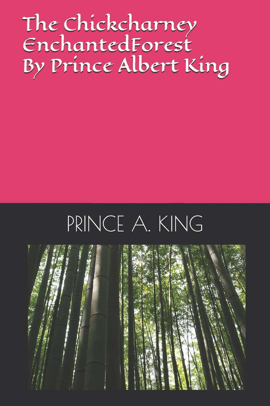The Chickcharney Enchanted Forest (chickcharney saga series) poster