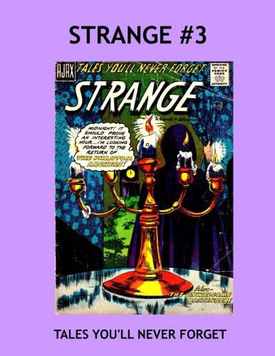 Strange #3: Tales You'll Never Forget --- Exciting Horror Comics! poster