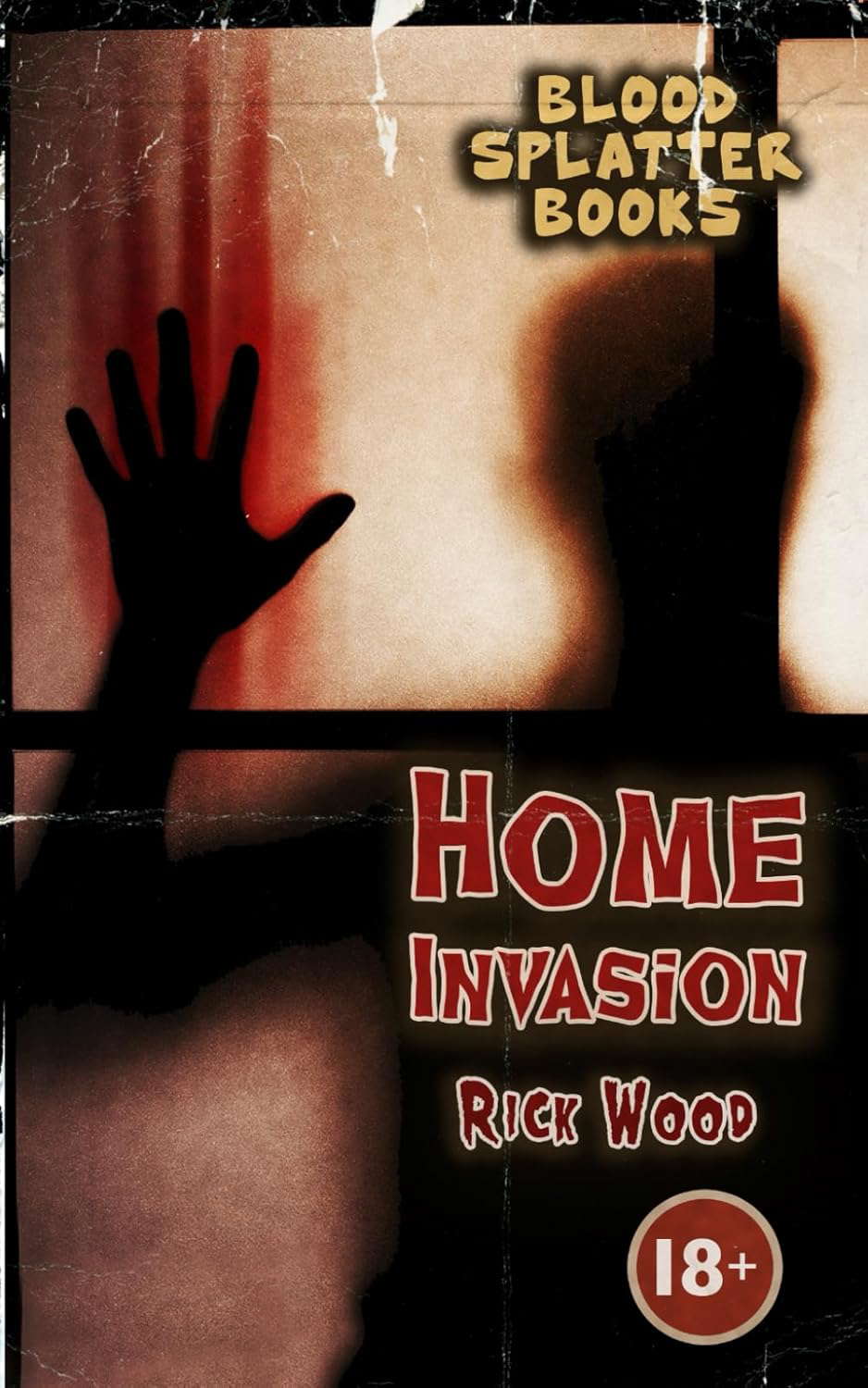 Home Invasion (Blood Splatter Books) poster