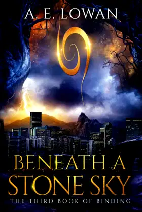 Beneath a Stone Sky: The Third Book of Binding (The Books of Binding) poster