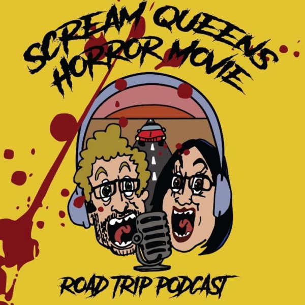Scream Queens "Horror Movie Road Trip" Podcast poster