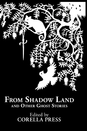 From Shadow Land and Other Ghost Stories (Corella Press Crime and Mystery) poster