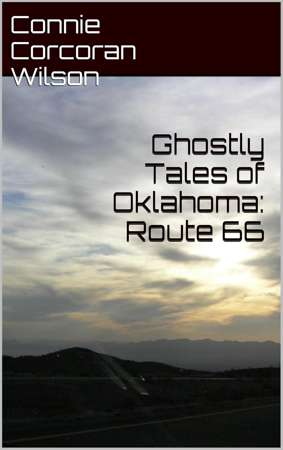 Ghostly Tales of Oklahoma: Route 66 (Ghostly Tales of Route 66 Book 1) poster