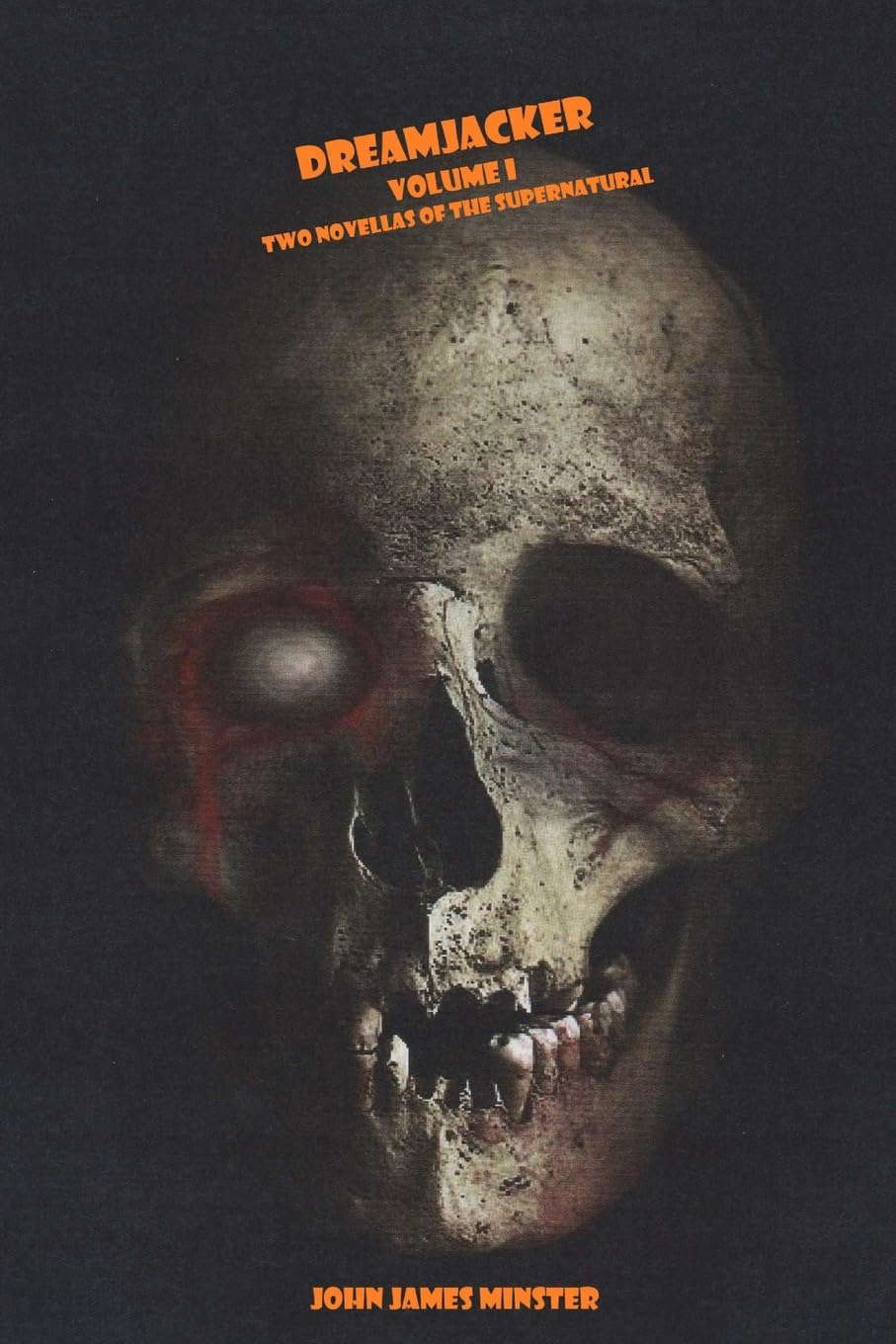 Dreamjacker - Volume I: Two Novellas of the Supernatural poster