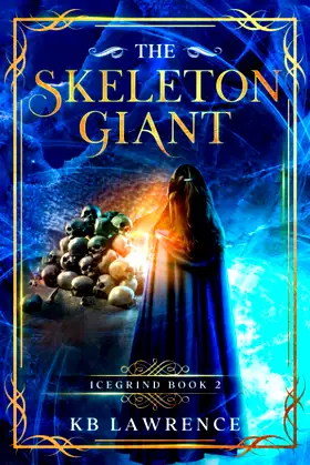 The Skeleton Giant: Icegrind Book 2 poster