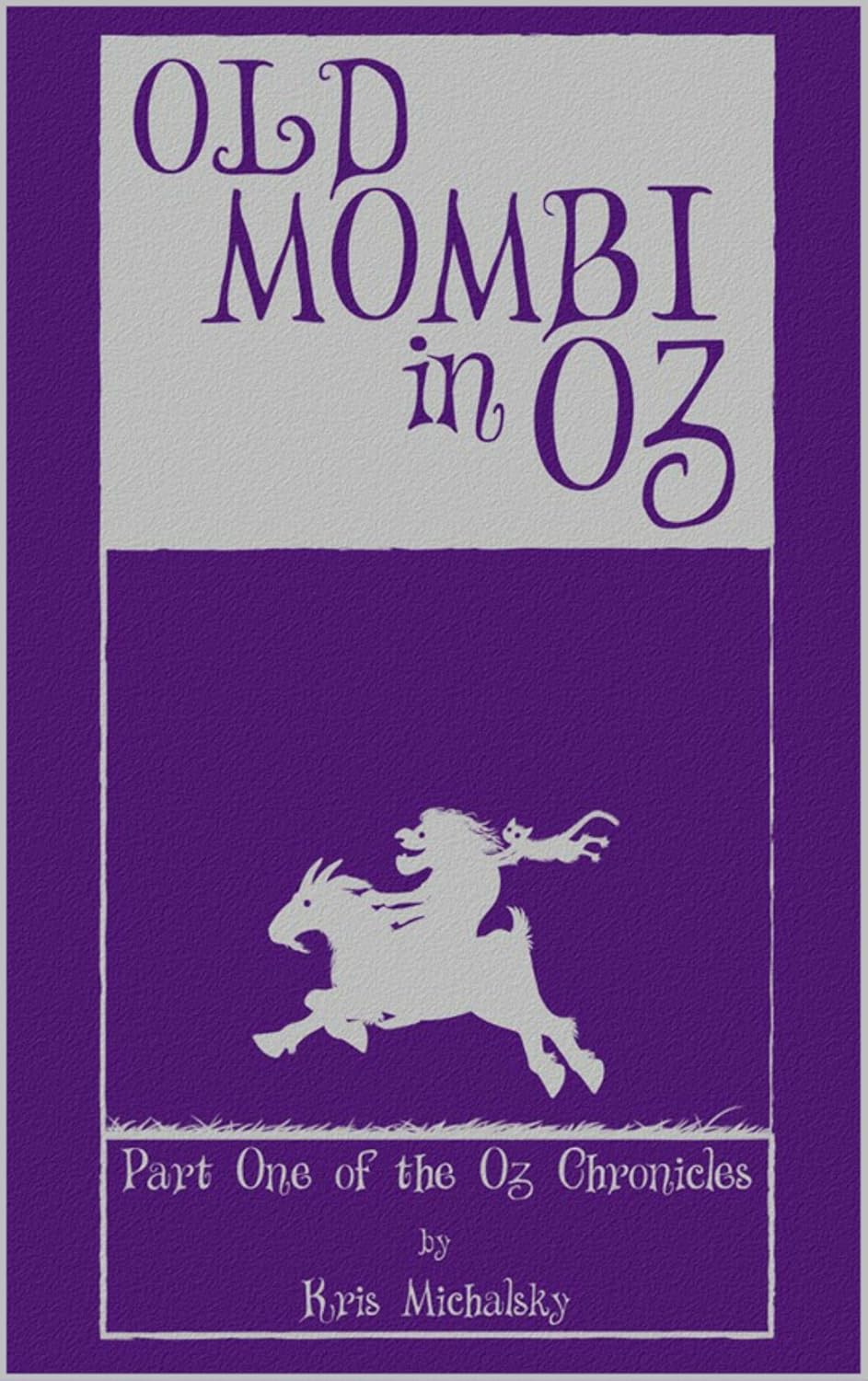 Old Mombi in Oz: Part One of the Oz Chronicles poster