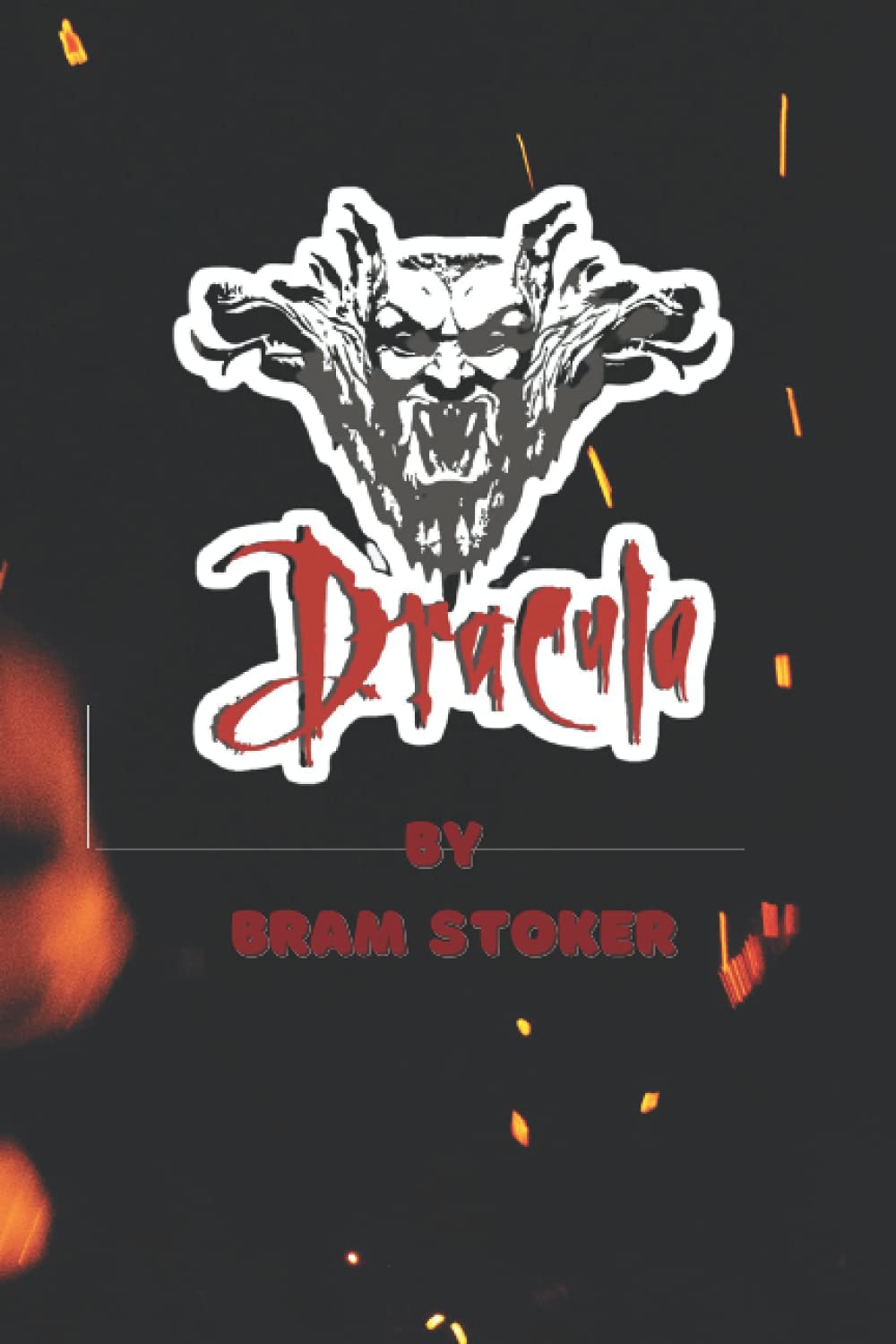 DRACULA: DRACULA BY BRAM STOKER "LOVE NEVER DIE" poster