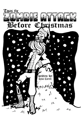 Twas the Zombie Attack Before Christmas poster