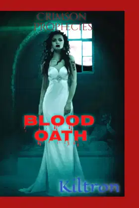 Blood Oath: Crimson Prophecies poster