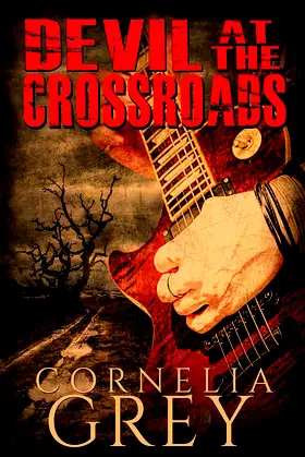 Devil at the Crossroads (Deal with a Devil Book 1) poster