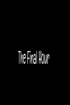 The Final Hour poster