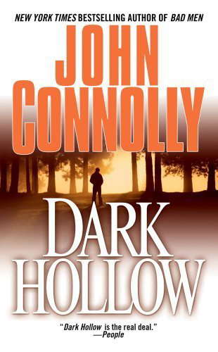 Dark Hollow: A Charlie Parker Thriller by John Connolly (2002-09-01) poster